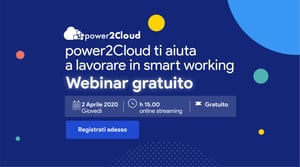 power2Cloud-helps-you-work-in-smart-working-webinar-free-2-april-scaled-1